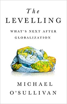 Capa do livro The Levelling - What is the next after globalization